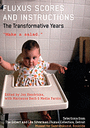 Fluxus Scores and Instructions: The Transformative Years, Make a Salad