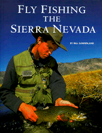 Fly Fishing the Sierra Nevada