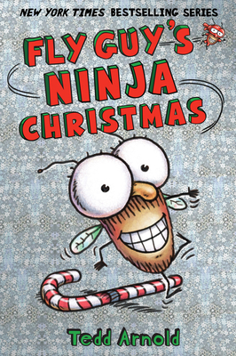 Fly Guy's Ninja Christmas (Fly Guy #16): Volume 16 - 