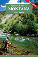Flyfisher's Guide to Montana