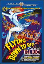 Flying Down to Rio - Thornton Freeland