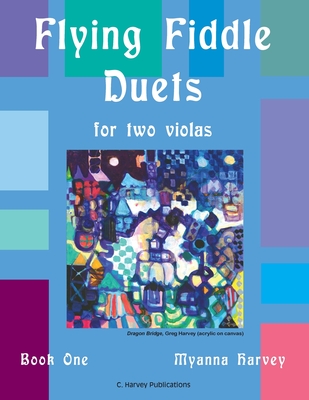 Flying Fiddle Duets for Two Violas, Book One - Harvey, Myanna