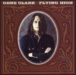 Flying High - Gene Clark