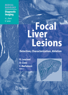 Focal Liver Lesions: Detection, Characterization, Ablation