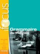Focus - Grammaire du franais (A1-A2-B1) with audio and online