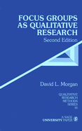 Focus Groups as Qualitative Research / David L. Morgan