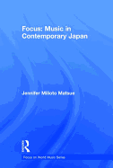 Focus: Music in Contemporary Japan