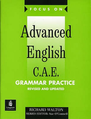 Focus on Advanced English Grammar Practice Pull Out Key New Edition - Walton, Richard