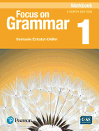 Focus on Grammar - (Ae) - 5th Edition (2017) - Workbook - Level 1