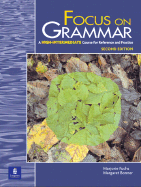 Focus on Grammar, High-Intermediate Level - Fuchs, Marjorie, and Bonner, Margaret