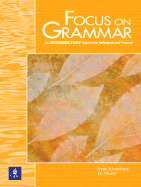 Focus on Grammar, Introductory Level - Schoenberg, Irene, and Maurer, Jay