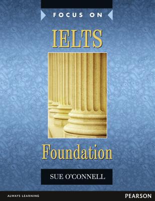 Focus on IELTS Foundation Coursebook: Industrial Ecology - O'Connell, Sue