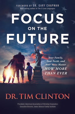 Focus on the Future - Clinton, Tim