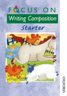 Focus on Writing Composition - Starter