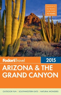 Fodor's Arizona & the Grand Canyon - Fodor's