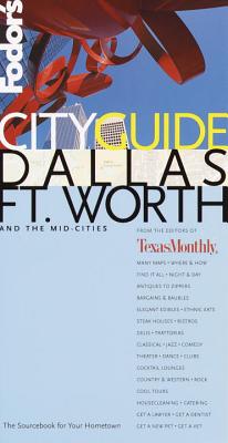 Fodor's Cityguide Dallas/Ft. Worth, 1st Edition - Fodor's