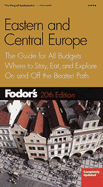 Fodor's Eastern and Central Europe, 20th Edition
