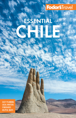 Fodor's Essential Chile - Fodor's Travel Guides