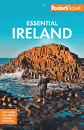 Fodor's Essential Ireland: With Belfast and Northern Ireland