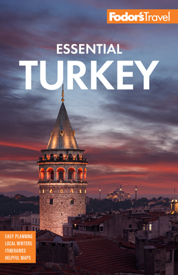 Fodor's Essential Turkey - Fodor's Travel Guides