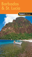 Fodor's in Focus Barbados & St. Lucia