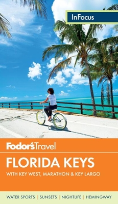 Fodor's In Focus Florida Keys - Fodor's
