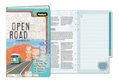Fodor's Open Road Chronicles: A Journal with Trip Tips and Lists for Hitting the Highway - Turner, Susan, RN, Msn, Fnp (Designer)