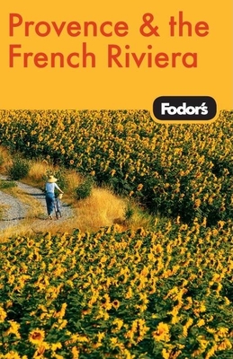 Fodor's Provence & the French Riviera - Fodor's