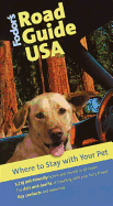 Fodor's Road Guide USA: Where to Stay with Your Pet