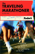 Fodor's The Traveling Marathoner