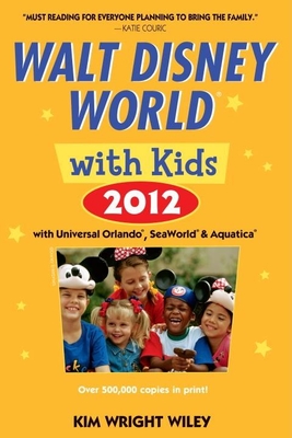 Fodor's Walt Disney World with Kids 2012 - Wiley, Kim Wright