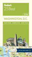 Fodor's Washington, D.C. 25 Best