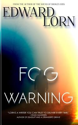 Fog Warning - Lorn, Edward