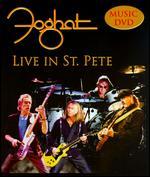 Foghat: Live in St. Pete