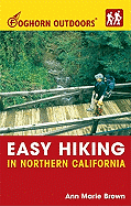 Foghorn Outdoors Easy Hiking in Northern California