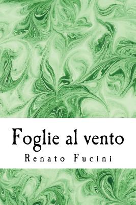 Foglie Al Vento - Fucini, Renato