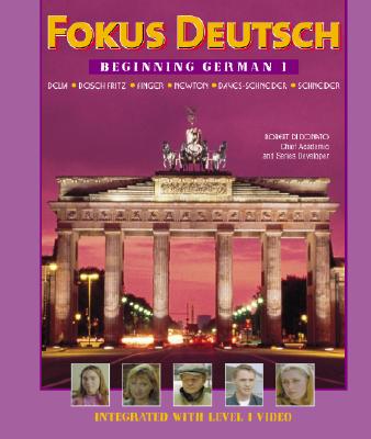 Fokus Deutsch: Beginning German 1 (Student Edition + Listening Comprehension Audio CD) - Annenberg, and Delia, Rosemary, and Dosch Fritz, Daniela