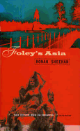Foley's Asia: A Sketchbook