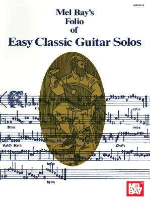 Folio of Easy Classic Guitar Solos - Bay, Mel, and Castle, Joseph