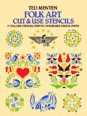 Folk Art Cut & Use Stencils - Menten, Ted