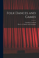 Folk Dances and Games