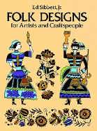 Folk Designs for Artists and Craftspeople
