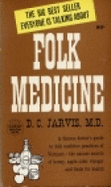 Folk medicine; a Vermont doctor's guide to good health.