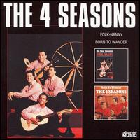 Folk-Nanny/Born to Wander - The Four Seasons