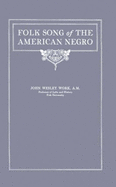 Folk Song of the American Negro