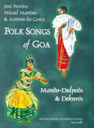 Folk Songs of Goa - Pereira, Jose, and Martins, Micheal, and Costa, Antonio Da