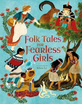 Folk Tales for Fearless Girls - Newman, Samantha