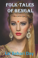 Folk-Tales of Bengal: with original illustrations
