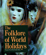 Folklore of World Holidays 2 - Gale Group, and Griffin, Robert, and Shurgin, Ann H