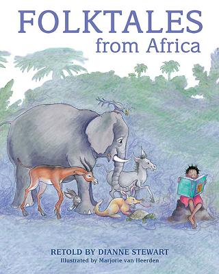 Folktales from Africa - Stewart, Dianne